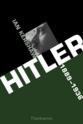 Hitler - 1889-1936 : Hubris - Ian Kershaw
