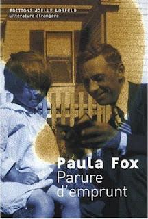 Paula Fox - Parure d'emprunt