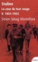 Staline : La Cour du Tsar Rouge - Simon Sebag Montefiore