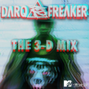 Darq E Freaker - The 3-D Mix