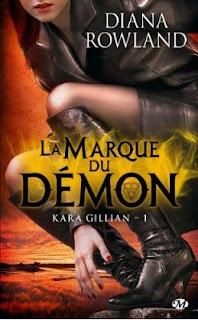 Kara Gillian T.1 : La Marque du Démon - Diana Rowland