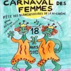 Le carnaval des femmes : la fête des blanchisseuses  de la mi-carême, dimanche 18 mars , départ place du Châtelet