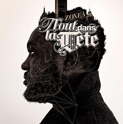 Zoxea [Sages Poetes de la rue] - Tout Dans La Tete (2012)
