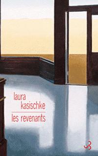 « Les revenants » de Laura Kasischke