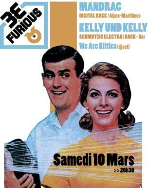 Live Report : Mandrac, Kelly Und Kelly (Be Furious #3) @ MJC Picaud, Cannes.