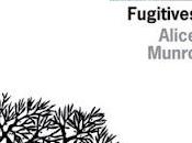 Alice Munro Fugitives