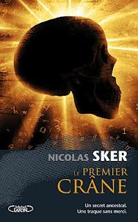 LE PREMIER CRÂNE de Nicolas Sker