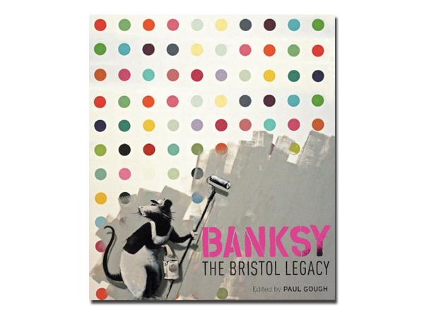 BANKSY – THE BRISTOL LEGACY BOOK