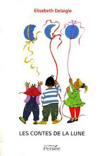 Les contes de la Lune d'Elisabeth Delaigle