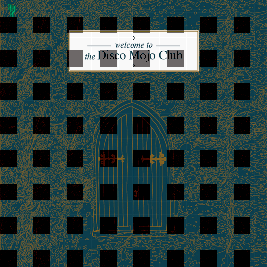 [EP] Disco Mojo Club / Welcome to the Disco Mojo Club