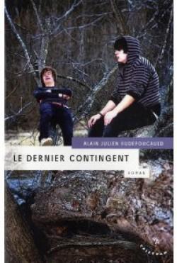 « Le dernier contingent » : Rage, Colère et Désespoir