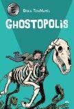 Ghostopolis par Doug TENNAPEL Ghostopolis par TENNAPEL