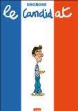 Georges le candidat par Georges Abolin Georges le candidat par Abolin