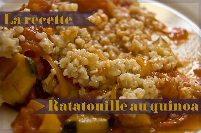 Ratatouille et quinoa {recette inside}