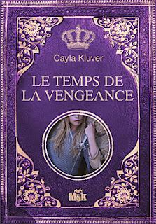 Alera, Le temps de la vengeance - Cayla Kluver
