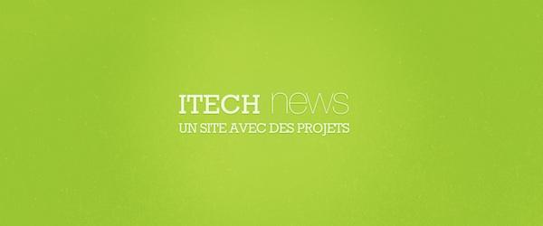 iTech-News V2.1, les nouveautés !