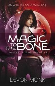 Allie Beckstrom T.1 : Magic to the Bone - Devon Monk (VO)