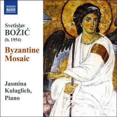 ❛Disque❜ Svetislav Božić (né en 1954), Byzantine Mosaic • Des Vêpres Byzantines, ou l'Harmonie du Monde selon Jasmina Kulaglich.