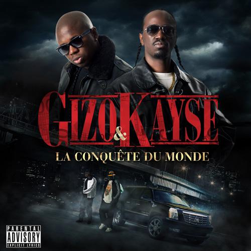 Gizo Evoracci Et Kayse - La Conquete du Monde (2012)