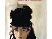 Berthe Morisot, secret femme noir, biographie Dominique Bona