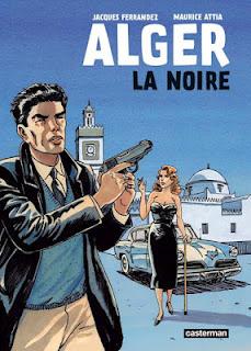 Album BD : Alger la noire par Jacques Ferrandez