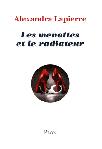 Les menottes et le radiateur, de Alexandra Lapierre