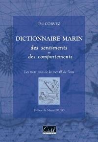 « Dictionnaire marin des sentiments et des comportements » de Pol Corvez