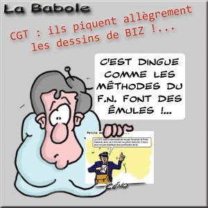 Céno Dessinateur - La Babole : La CGT pirate allègrement les dessins de Biz dessinateur Céno Dessinateur - La Babole : BIZ dessinateur, la CGT pirate ses dessins