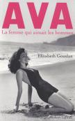 Ava, la femme qui aimait les hommes