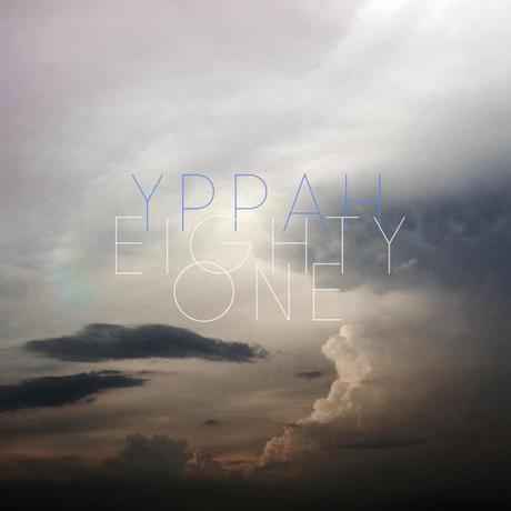 REVIEW : Yppah – Eighty One