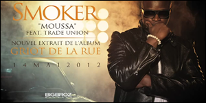 Smoker feat Trade Union - Moussa (Morceau)