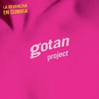 Gotan Project, La Revancha En Cumbia (Barclay)