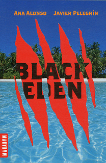 Black Eden Tome 1: La Tour et l'île de Ana Alonso et Javier Pelegrin