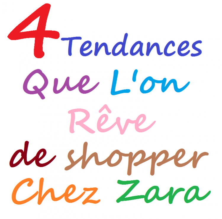 FOCUS : 4 Tendances à shopper chez Zara