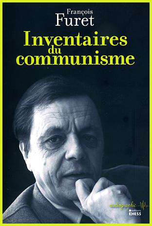 François Furet, Inventaires du communisme