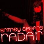 Britney Spears Radar from Blackout 150x150 Informations diverses sur lalbum de Britney Blackout