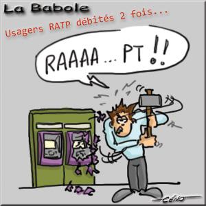 Céno Dessinateur - La Babole : Les usagers de la RATP débités deux fois