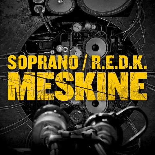 Soprano [Psy 4 Rime] ft R.E.D.K. [Carpe Diem] - Meskine (CLIP)