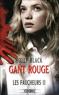 Gant rouge, Les Faucheurs tome 2 - Holly Black