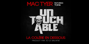 Mac Tyer feat Toma - La colère en dessous (Morceau)