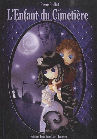 [Inspi] L’Enfant du Cimetière de Pierre Brulhet