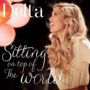 Delta Goodrem revient avec » Sittin On Top Of The World »