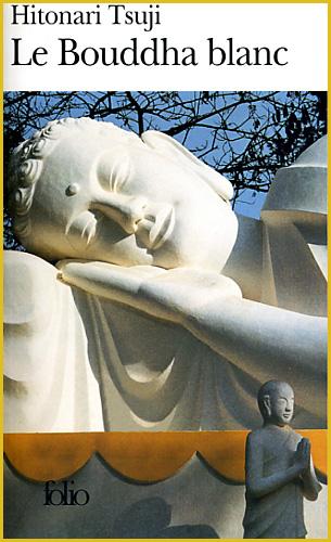 Hitonari Tsuji, Le Bouddha blanc