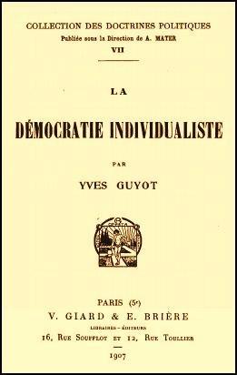 Yves Guyot, La démocratie individualiste