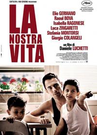 La Nostra Vita (2010) – Daniele Luchetti