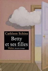 « Betty et ses filles » de Cathleen Schine