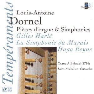 louis antoine dornel pieces orgue simphonies harle reyne