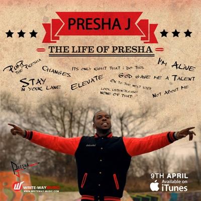 Presha J – The Life of Presha