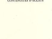 [note lecture] "Continuités d'éclats" Mathieu Bénézet (par Jean-Pierre Chevais)