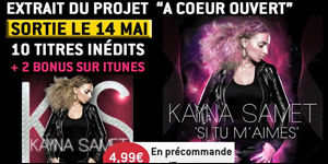 Kayna Samet - Si tu m'aimes (Extrait)